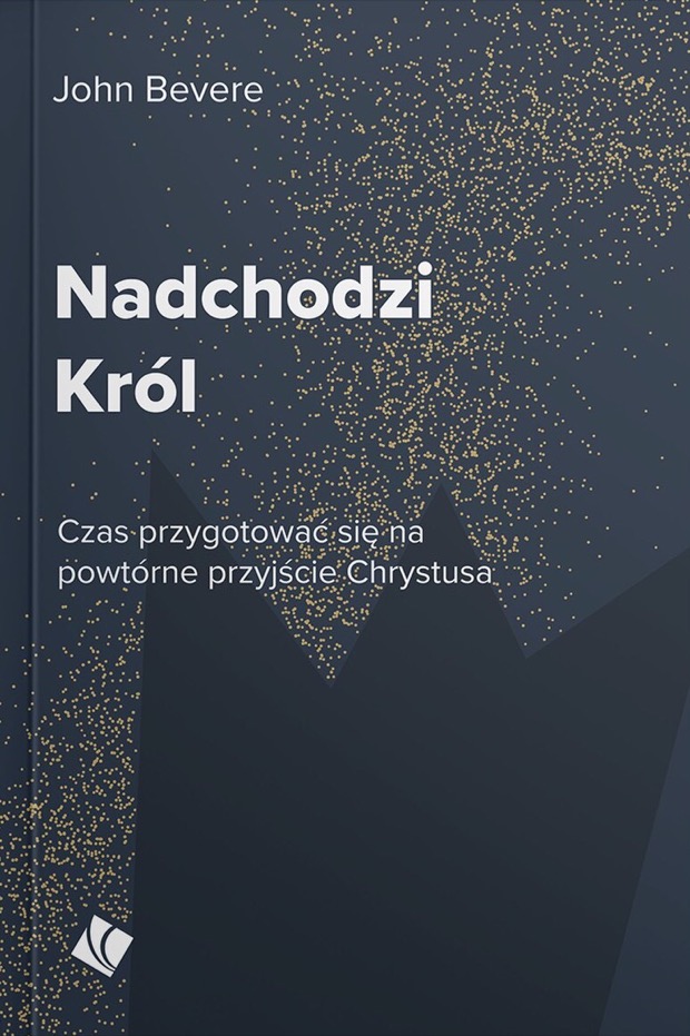 Nadchodzi Król (The King is Coming)