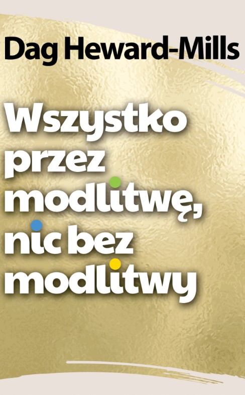 Wszystko przez modlitwę